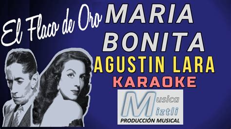 maria bonita you tube|agustin lara maria bonita.